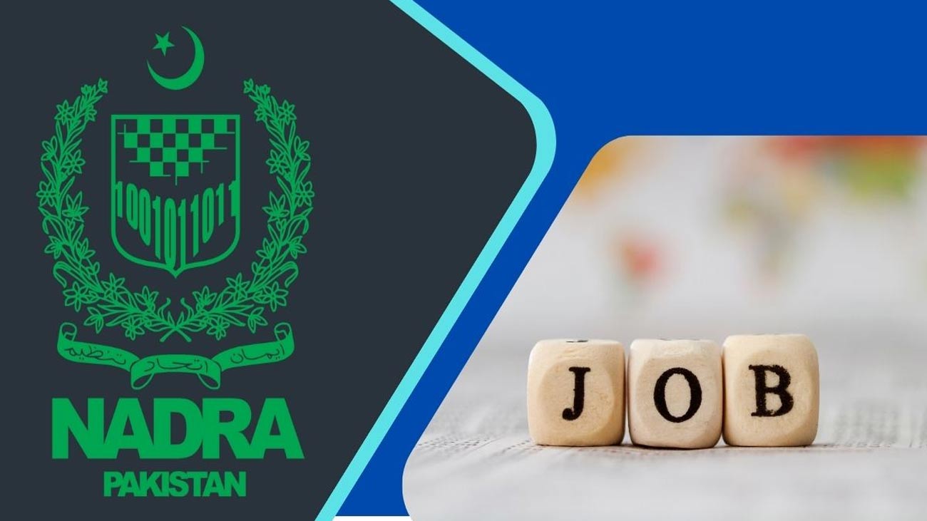 نیشنل ڈیٹا بیس اینڈ رجسٹریشن اتھارٹی (نادرا) نے مختلف پوزیشنز کیلیے ملازمتوں کا اعلان کر دیا
