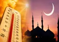 رمضان المبارک میں موسم کیسا رہے گا؟ رپورٹ جاری